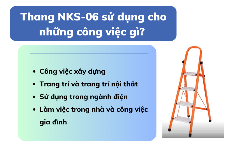 Lý do nên dùng thang nhôm NKS-06