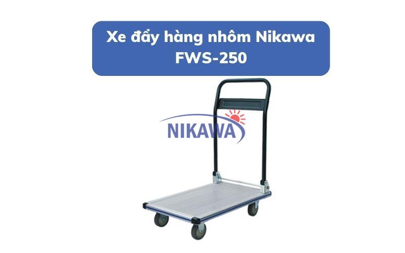 Xe đẩy hàng nhôm Nikawa FWS-250