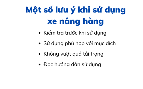 Hướng dẫn sử dụng xe nâng hàng hiệu quả