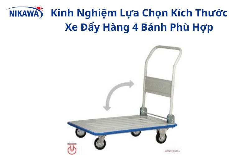 Kinh Nghiệm Lựa Chọn Kích Thước Xe Đẩy Hàng 4 Bánh Phù Hợp