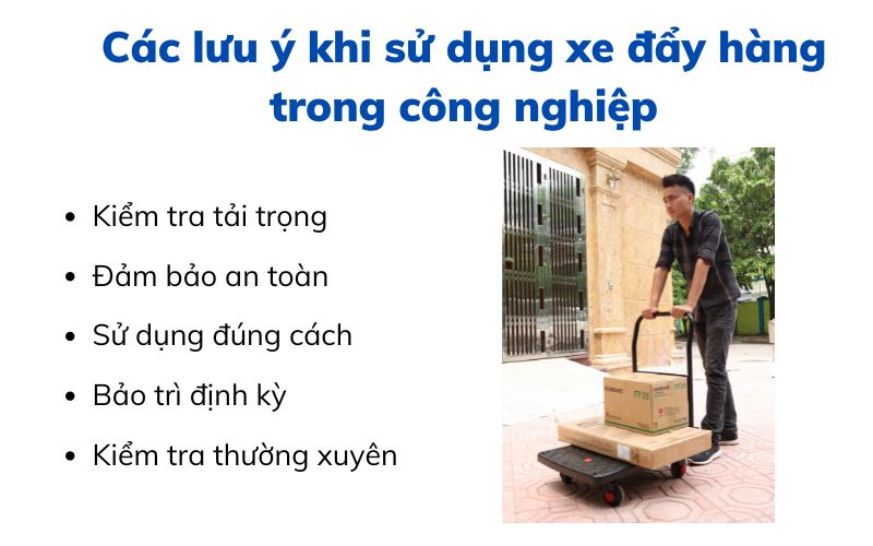 Các lưu ý khi sử dụng xe đẩy hàng trong công nghiệp