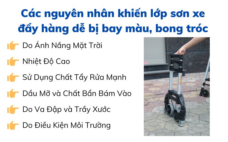 Các nguyên nhân khiến lớp sơn xe đẩy hàng dễ bị bay màu, bong tróc