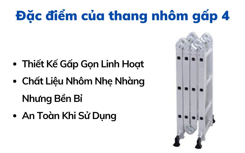 Đặc điểm của thang nhôm gấp 4