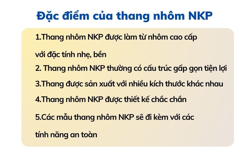 Đặc điểm của thang nhôm NKP