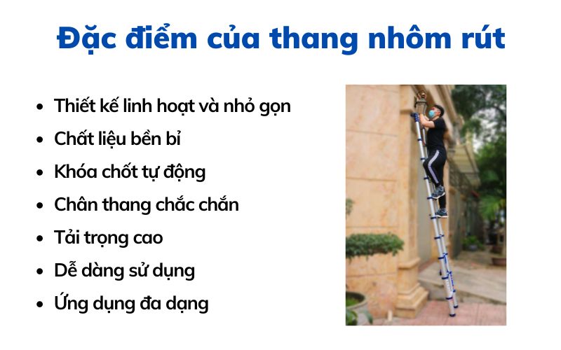 Đặc điểm của thang nhôm rút