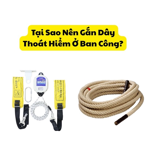Tại Sao Nên Gắn Dây Thoát Hiểm Ở Ban Công?