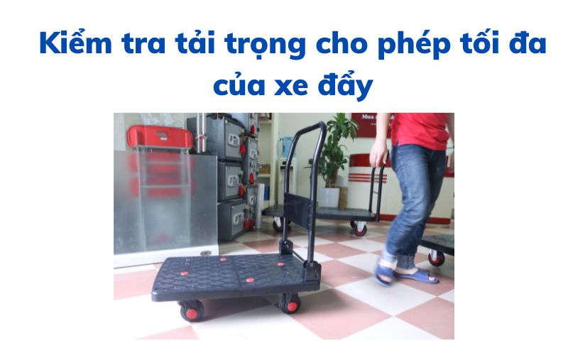 Kiểm tra tải trọng cho phép tối đa của xe đẩy