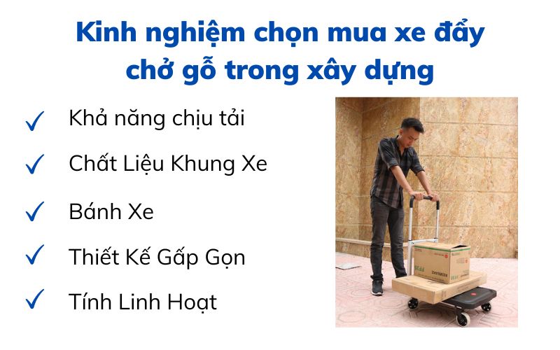 Kinh nghiệm chọn mua xe đẩy chở gỗ trong xây dựng