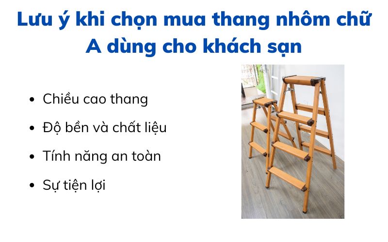 Lưu ý khi chọn mua thang nhôm chữ A dùng cho khách sạn