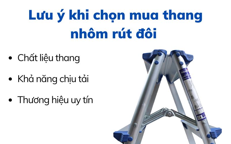 Lưu ý khi chọn mua thang nhôm rút đôi 