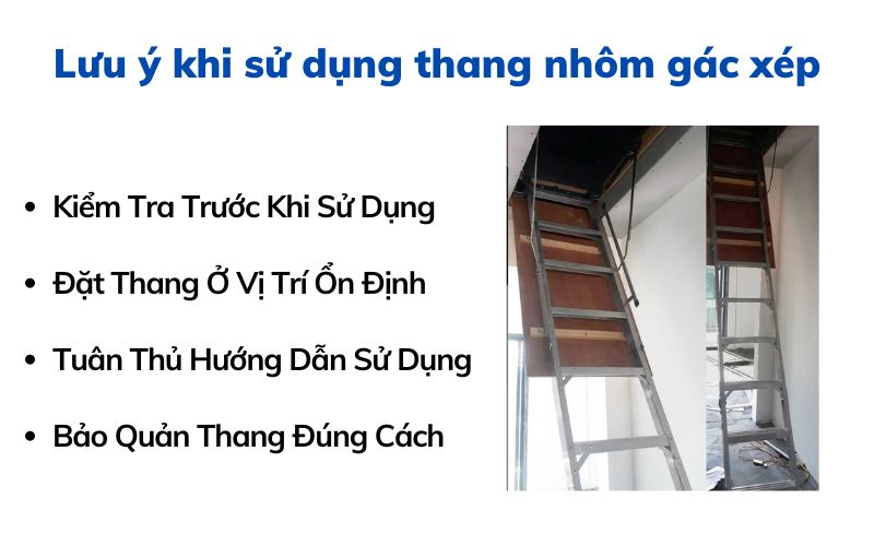 Lưu ý khi sử dụng thang nhôm gác xép