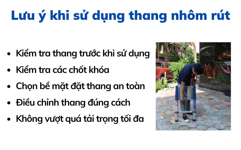 Lưu ý khi sử dụng thang nhôm rút