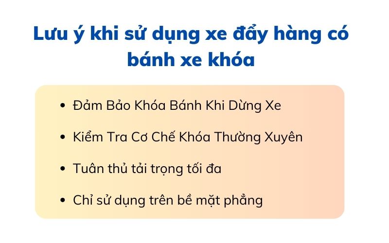 Lưu ý khi sử dụng xe đẩy hàng có bánh xe khóa