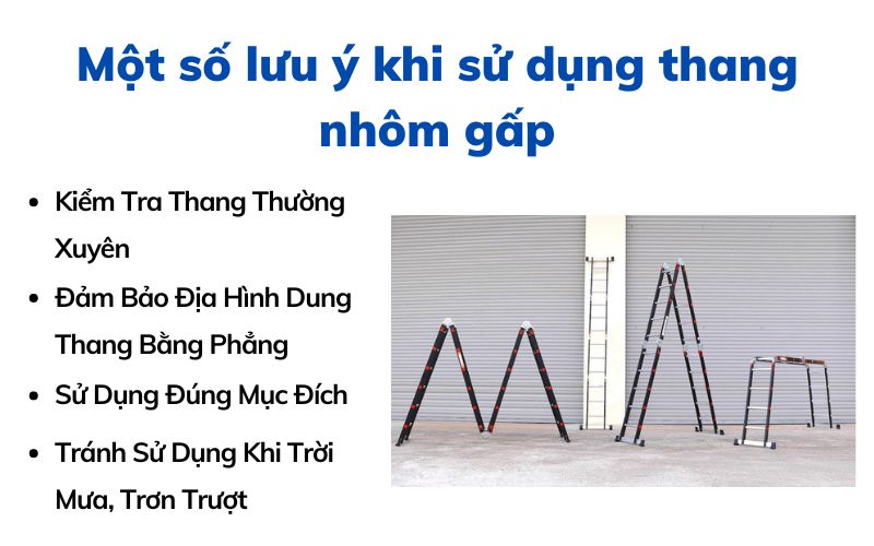 Một số lưu ý khi sử dụng thang nhôm gấp