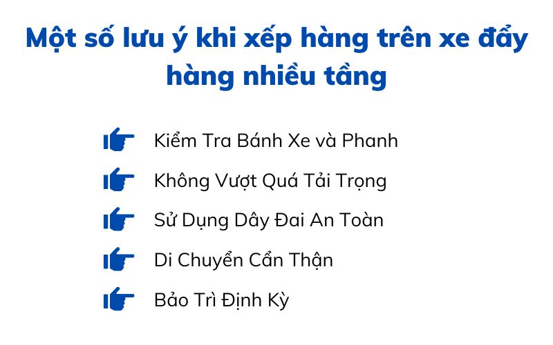 Một số lưu ý khi xếp hàng trên xe đẩy hàng nhiều tầng