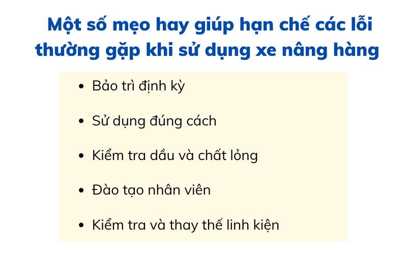 Một số mẹo hay giúp hạn chế các lỗi thường gặp khi sử dụng xe nâng hàng 