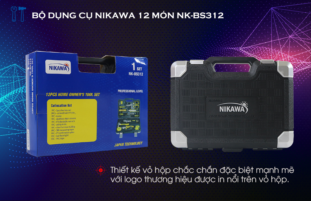 Bộ dụng cụ cao cấp Nikawa NK-BS312 và NK-BS-321 có gì đặc biệt?
