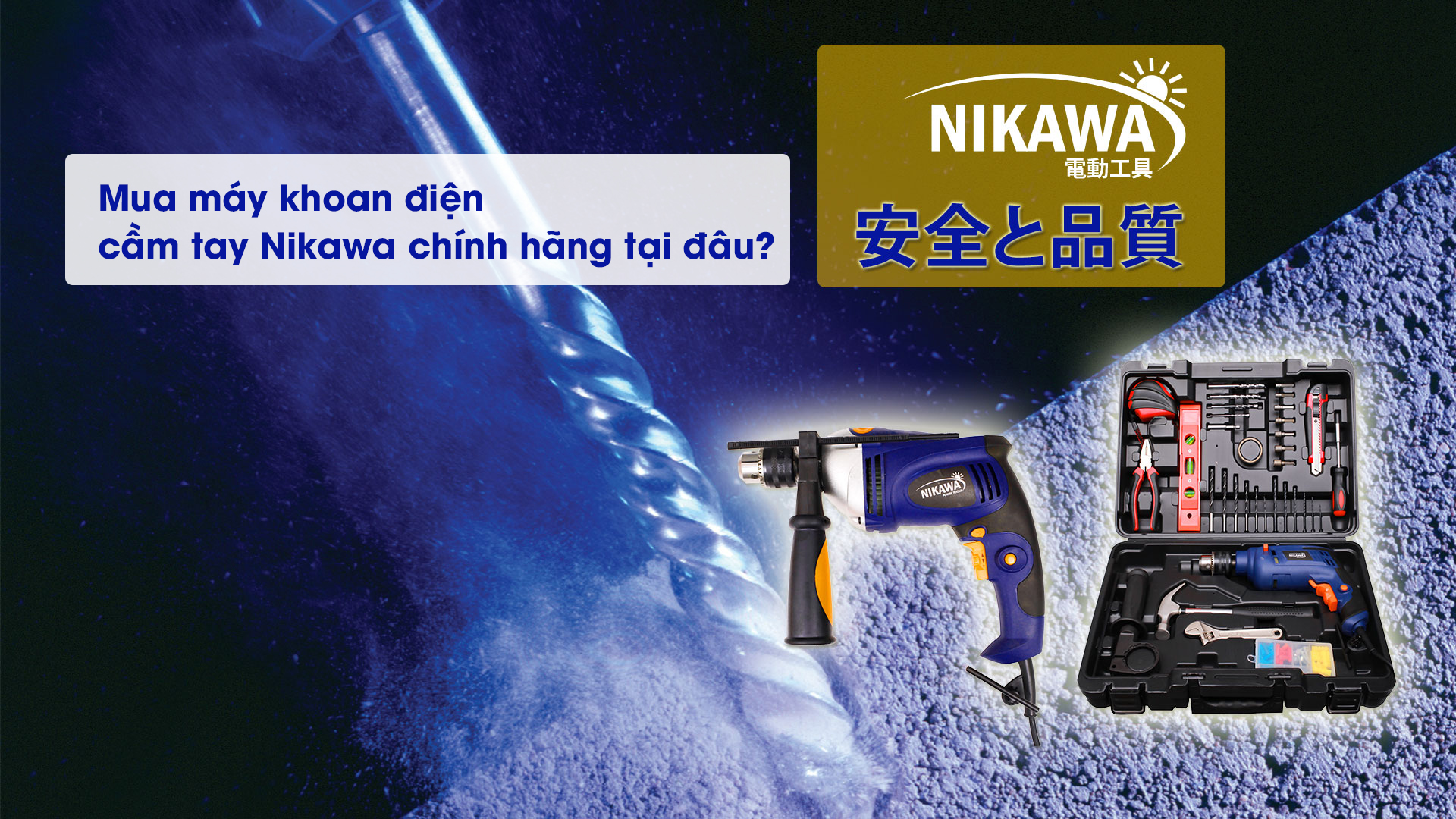 Mua máy khoan điện cầm tay Nikawa chính hãng tại đâu?