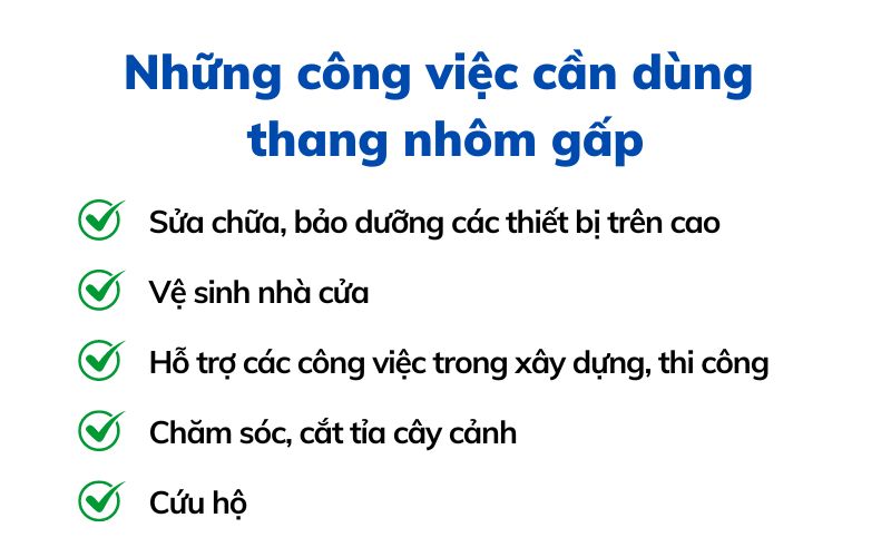 Những công việc cần dùng thang nhôm gấp