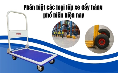 Phân biệt các loại lốp xe đẩy hàng phổ biến hiện nay