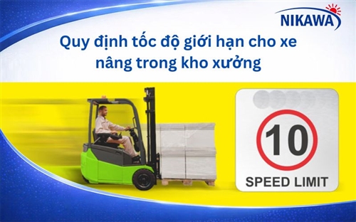 Quy định tốc độ giới hạn cho xe nâng trong kho xưởng