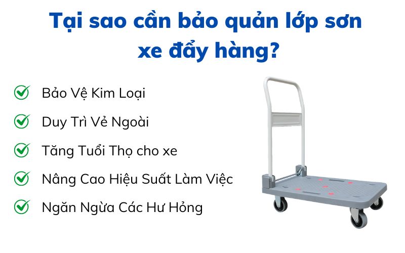 Tại sao cần bảo quản lớp sơn xe đẩy hàng?