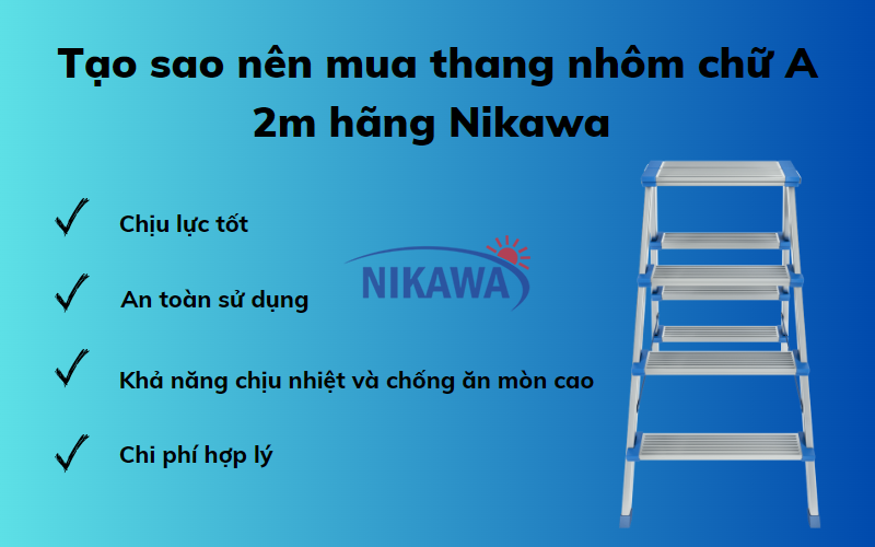 tai-sao-nen-mua-thang-nhom-chu-a-2m-hang-nikawa