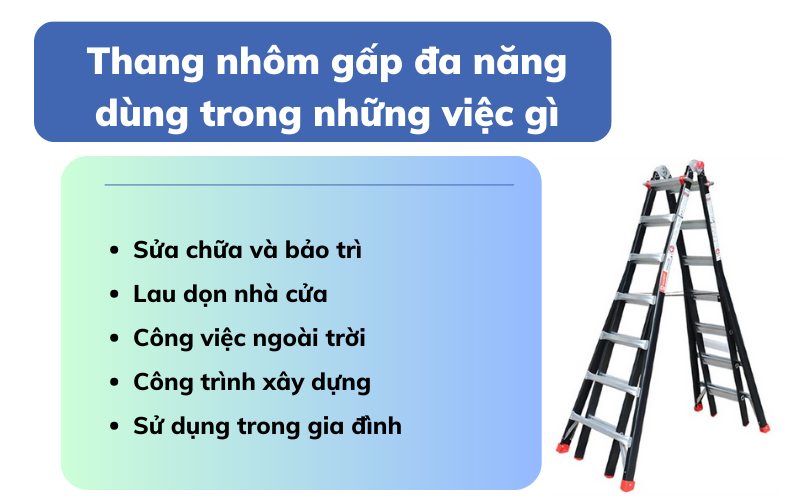 thang nhôm gấp đa năng dùng trong những việc gì