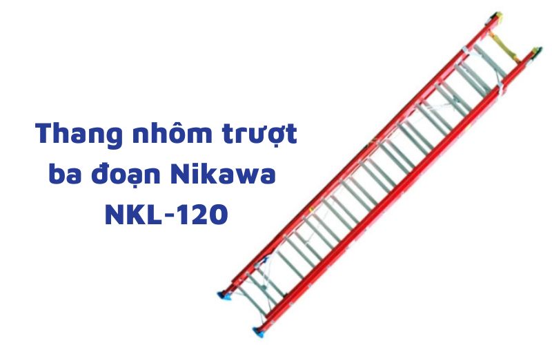 Thang trượt ba đoạn Nikawa NKL-120