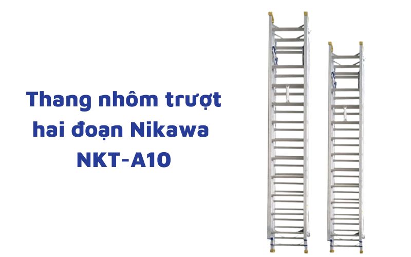 Thang trượt hai đoạn NIKAWA NKT-A10