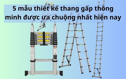 5 mẫu thiết kế thang gấp thông minh được ưa chuộng nhất hiện nay