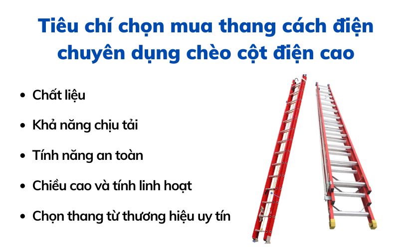 Tiêu chí chọn mua thang cách điện chuyên dụng chèo cột điện cao