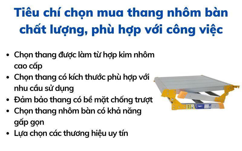 Tiêu chí chọn mua thang nhôm bàn chất lượng, phù hợp với công việc