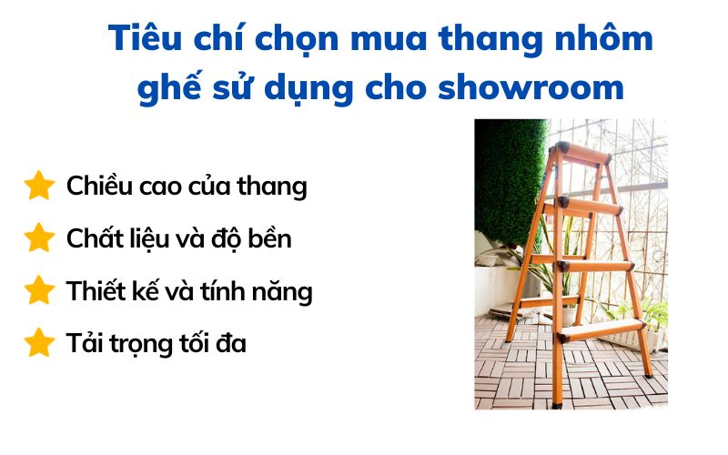 Tiêu chí chọn mua thang nhôm ghế sử dụng cho showroom