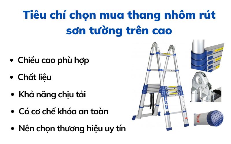 Tiêu chí chọn mua thang nhôm rút sơn tường trên cao