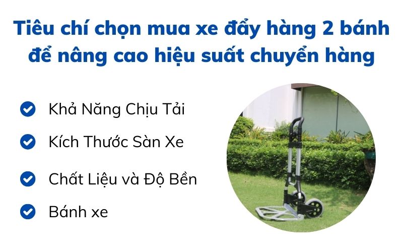 Tiêu chí chọn mua xe đẩy hàng 2 bánh để nâng cao hiệu suất chuyển hàng