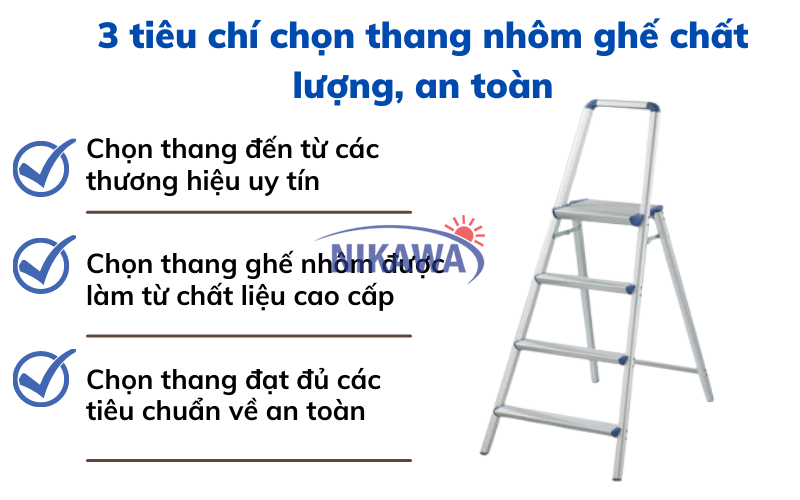 tiêu chí chọn thang nhôm ghế chất lượng, an toàn tiêu chí chọn thang nhôm ghế chất lượng, an toàn