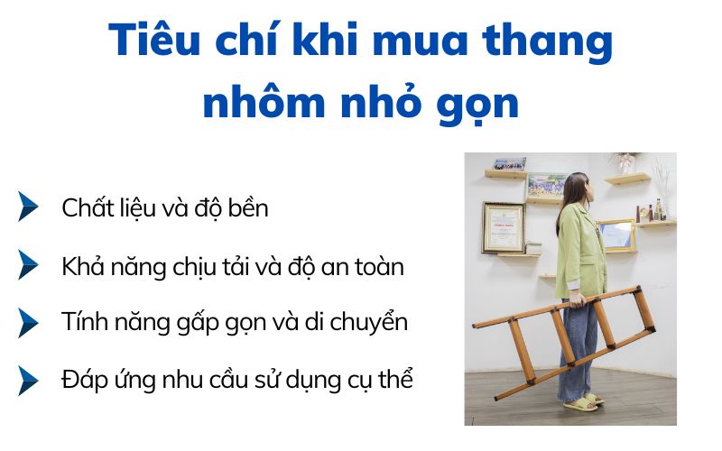 Tiêu chí khi mua thang nhôm nhỏ gọn