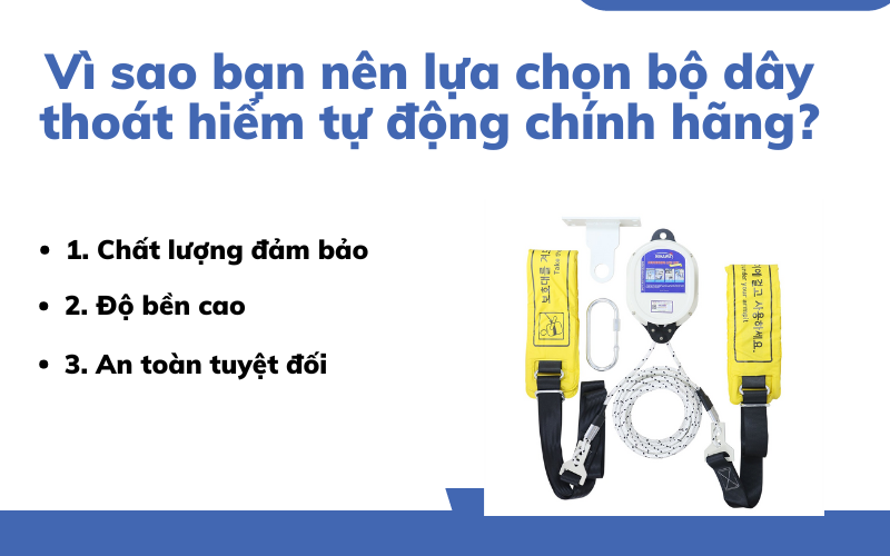 Vì sao bạn nên lựa chọn bộ dây thoát hiểm tự động chính hãng