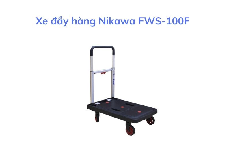 Xe đẩy hàng Nikawa FWS-100F